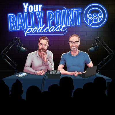 Your Rally Point Episode 16: Multiple Channels, One Strategy